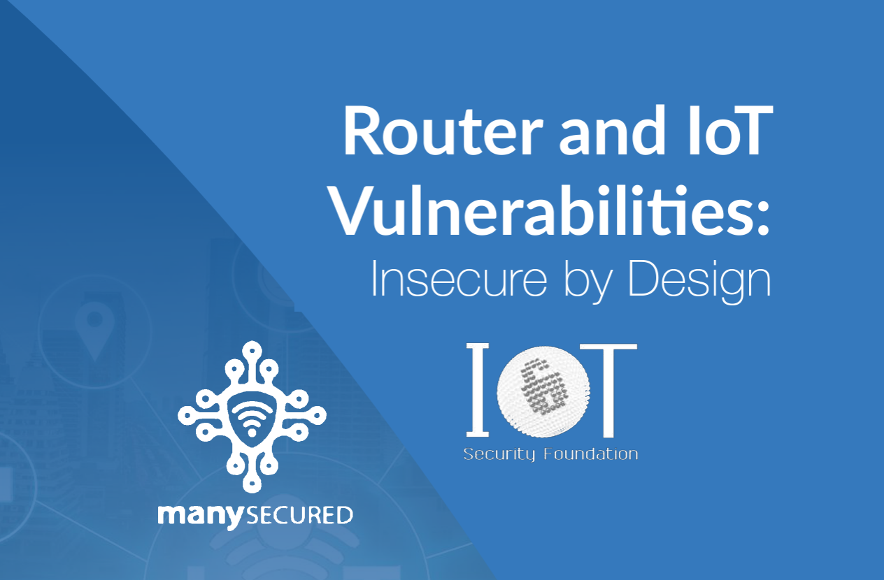 Router and IoT Vulnerabilities - Insecure by Design